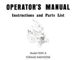 Farmhand 1PD812571 Operator Manual - F600-A Forage Harvester (eff sn 705, 1971)