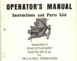 Farmhand 1PD8171072 Operator Manual - H812-A Scale Attach. (F81-E, F82-E Feedmaster, eff sn 362, 1972)