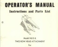 Farmhand 1PD818572 Operator Manual - H615-B Head Attachment (2 row, for F600-A, eff sn 661, 1972)