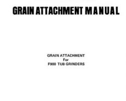 Farmhand 1PD827880 Operator Manual - F900 Tub Grinder (grain attachment, 1980)