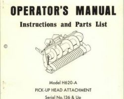 Farmhand 1PD837373 Operator Manual - H620-A Pick Up Head (attachment, eff sn 136, 1973)