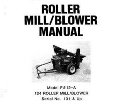 Farmhand 1PD854782 Operator Manual - F512-A 124 Roller Mill / Blower (eff sn 101, 1982)