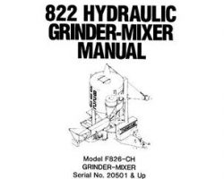 Farmhand 1PD855791 Operator Manual - F826-CH 822 Grinder Mixer (hydraulic, eff sn 20501, 1991)