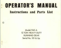 Farmhand 1PD908373 Operator Manual - F60-A Running Gear (12 ton heavy duty, eff sn 101, 1973)