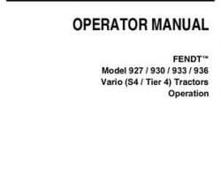 Fendt 72616221 Operator Manual - 927 / 930 / 933 / 936 Tractor (No Am, operation, S4 tier 4)
