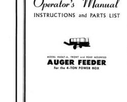 Farmhand FS144455 Operator Manual - H6067-A Auger Feeder (ft & rr, for 4 ton power box, 1955)