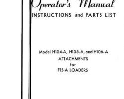 Farmhand FS172356 Operator Manual - H104-A / H105-A / H106-A Attachment (for F12-A loader, 1956)