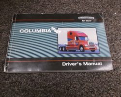 2006 Freightliner Columbia CL112 Trucks Owner Operator Driver's Manual