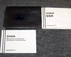 2005 Chevrolet SSR Owner's Manual Set
