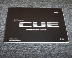 2015 Cadillac CTS CUE Infotainment Manual